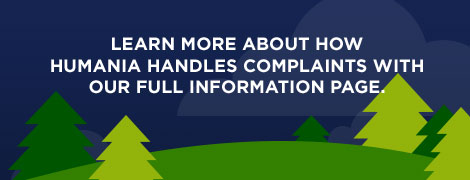 Learn more about how Humania handles complaints with our full information page.